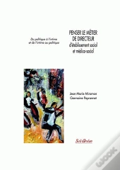 Penser Le Métier De Directeur D'Établissement Social Et Médico-Social