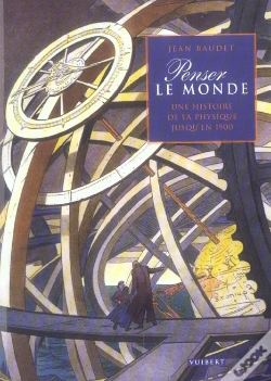 Capa do artigo Penser Le Monde : Une Histoire De La Physique Jusqu'En 1900