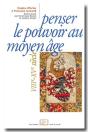 Penser Le Pouvoir Au Moyen Age - Preview