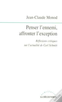 Capa do artigo Penser L'Ennemi, Affronter L'Exception ; Réflexions Critiques Sur L'Actualité De Carl Schmitt