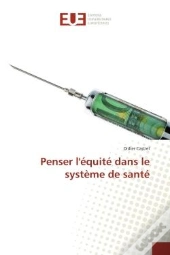 Penser L'Equite Dans Le Systeme De Sante