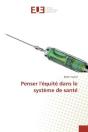 Penser L'Equite Dans Le Systeme De Sante - Preview