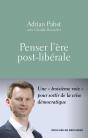 Penser L'Ère Post-Libérale : Constat Et Proposition - Preview