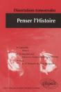 Penser L'Histoire 2. Dissertations Corrigées - Preview