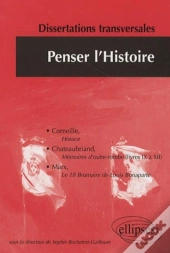 Penser L'Histoire 2. Dissertations Corrigées