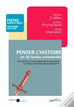 Capa do artigo Penser L'Histoire En 30 Textes Commentés