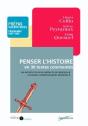 Penser L'Histoire En 30 Textes Commentés - Preview