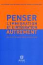 Penser L'Immigration Et Lintegration Aut - Preview