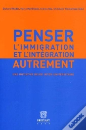 Penser L'Immigration Et Lintegration Aut