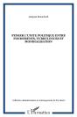 Penser L'Unite Politique Entre Fondements Turbulences Et Mondialisation - Preview