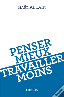 Capa do artigo Penser Mieux Pour Travailler Moins