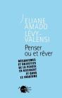Penser Ou Et Rever. Mecanismes Et Objectifs De La Pensee En Occident Et Dans Le Judaisme - Preview