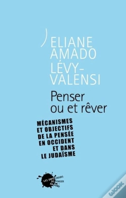 Capa do artigo Penser Ou Et Rever. Mecanismes Et Objectifs De La Pensee En Occident Et Dans Le Judaisme
