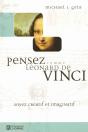 Pensez Comme Leonard De Vinci ; Soyez Creatif Et Imaginatif - Preview