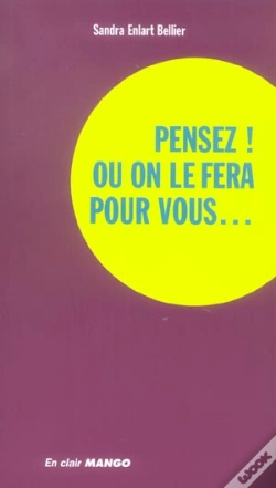 Capa do artigo Pensez ! Ou On Le Fera Pour Vous ...