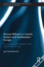 Pension Reforms In Central, Eastern And Southeastern Europe