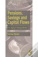 Pensions, Savings And Capital Flows