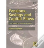 Pensions, Savings And Capital Flows