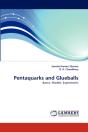 Pentaquarks And Glueballs - Preview