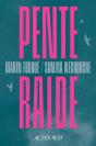Pente Raide - Preview