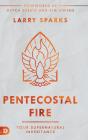 Pentecostal Fire - Preview