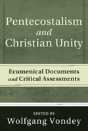 Pentecostalism And Christian Unity - Preview