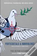 Pentecostals And Nonviolence