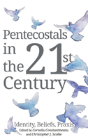 Pentecostals In The 21st Century - Preview