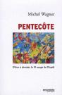 Pentecôte ; D'Hier À Demain, Le Fil Rouge De L'Esprit - Preview