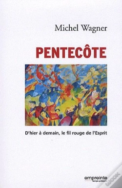 Capa do artigo Pentecôte ; D'Hier À Demain, Le Fil Rouge De L'Esprit
