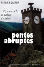 Pentes Abruptes - Preview