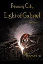 Penury City Light Of Gabriel - Preview