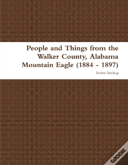 Capa do artigo People And Things From The Walker County, Alabama Jasper Mountain Eagle (1884 - 1897)