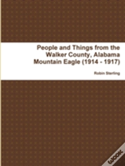 Capa do artigo People And Things From The Walker County, Alabama Jasper Mountain Eagle (1914 - 1917)