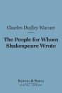 People For Whom Shakespeare Wrote (Barnes & Noble Digital Library) - Preview