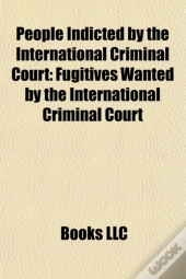 People Indicted By The International Cri
