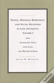 Capa do artigo People, Personal Expression, And Social Relations In Late Antiquity, Volume I