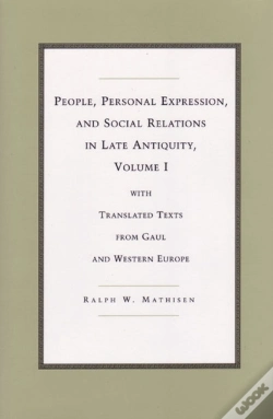 Capa do artigo People, Personal Expression, And Social Relations In Late Antiquity, Volume I