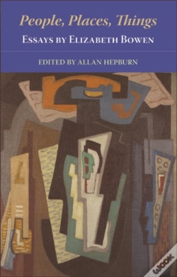 Capa do artigo People, Places, Things - Essays By Elizabeth Bowen