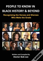 People To Know In Black History & Beyond