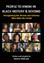 People To Know In Black History & Beyond - Preview