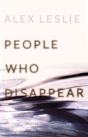 People Who Disappear - Preview
