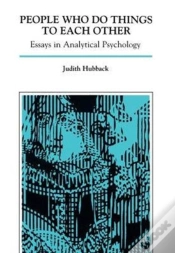 Capa do artigo People Who Do Things To Each Other: Essays In Analytical Psychology (Hardback)