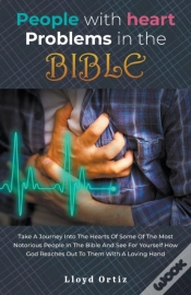 Capa do artigo People With Heart Problems In The Bible