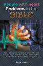 People With Heart Problems In The Bible - Preview