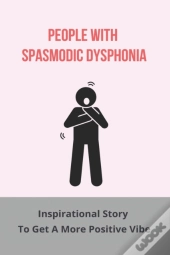 People With Spasmodic Dysphonia