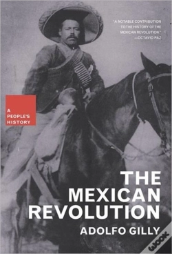 Capa do artigo People'S History Of  The Mexican Revolution