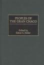 Peoples Of The Gran Chaco - Preview