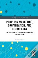 Peopling Marketing, Organization, And Technology