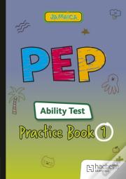 Pep Ability Test Practice Book: Volume 1